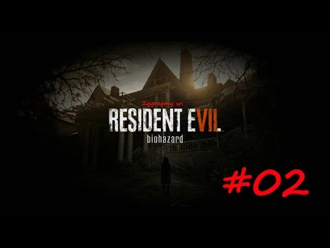 Zagrajmy w Resident Evil 7: Biohazard PL (02) Spotkanie Z Żoną (gameplay pl)