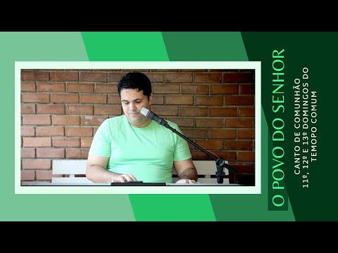 O POVO DO SENHOR - 11º, 12º e 13º Domingo - Ano A