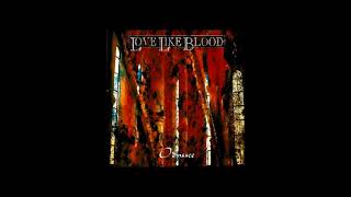 Love Like Blood  1994 Odyssee Full Album