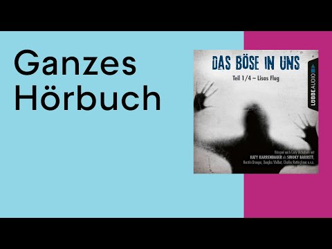 GANZES HÖRBUCH: Das Böse in uns: Lisas Flug - Folge 1 von Cody Mcfadyen