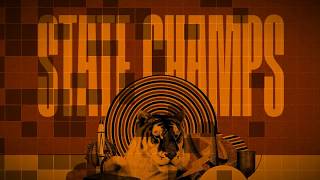 State Champs - Our Time To Go Lyrics