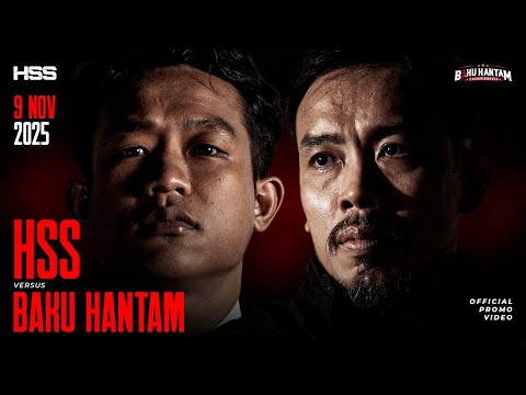 HSS Series 6: HSS vs Baku Hantam (Official Promo Video)