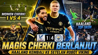 HAALAND IN ROBOT MODE AND CHERKI'S MAGIC‼️Man City Crush Crystal Palace🔥Great Start to the Maresc...