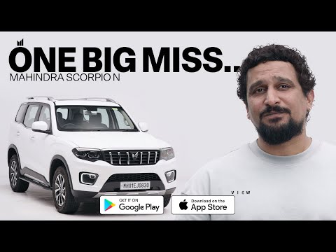 Mahindra Scorpio N: Should You Buy One?