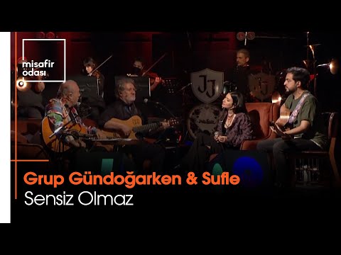 Grup Gündoğarken & Sufle - Sensiz Olmaz (Misafir Odası)