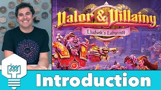 Introducing - Valor & Villainy: Lludwik's Labyrinth