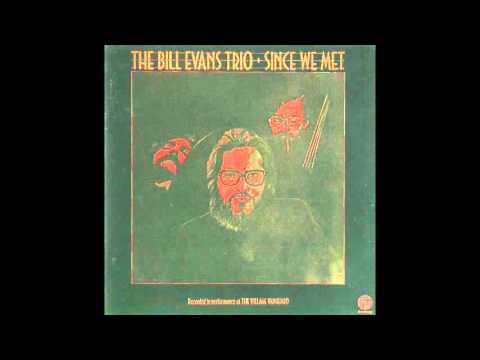 Bill Evans - Since We Met (1974 Album)