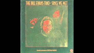 Bill Evans - Since We Met (1974 Album)