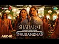 SHARARAT Song Official Video Dhurandhar Ranveer Singh Jasmine Sandlas Shashwat Sachdev