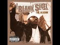 Beanie Sigel - It's Nothing Like It