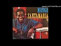 Mongo Santamaria - Get The Money