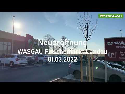 Neueröffnung WASGAU in Landau