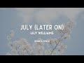 July (Later On) - Lily Williams