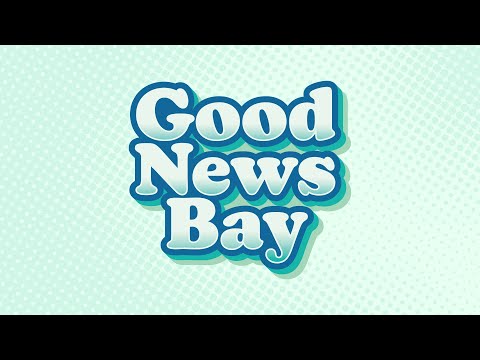 Good News Bay Episode 1: General Mark McQueen