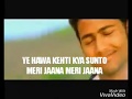 Ye Hawa Kehti Kya Sunto Meri Jaana Status