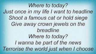 Roy Harper - I Wanna Be Part Of The News Lyrics