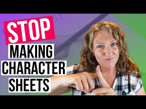 CREATING CHARACTER ARCS 101 | Stop Making Character Sheets and Do This Instead!
