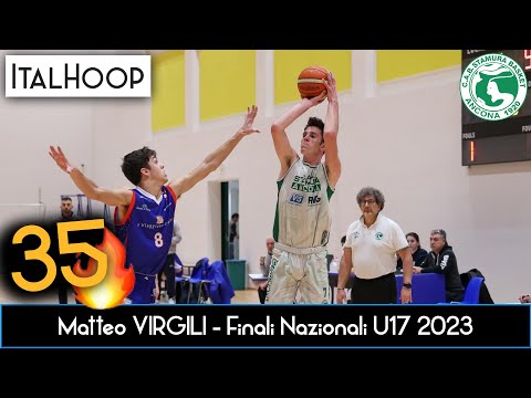 Matteo Virgili - 35 Punti alle Finali Nazionali U17 2023