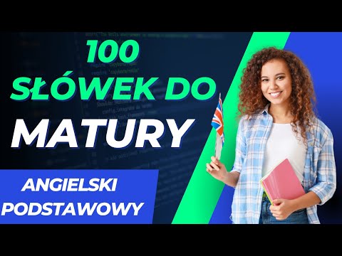 Maturzysto❗ Musisz znać te słówka 📚 100 przydatnych słówek do matury podstawowej z angielskiego
