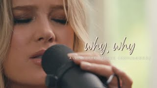 why, why by Emily Brooke (all of the pieces - unplugged)