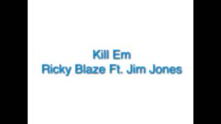 Ricky Blaze  Kill Em (Audio)