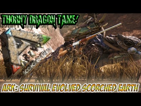 Ark Scorched Earth Thorny Dragon Tame Scorched Earth Map Gameplay S7e4 Ark Survival Evolved General Discussions Ark Scorched Earth Thorny Dragon Tame Scorched Earth Map Gameplay S7e4 Ark Survival Evolved General Discussions