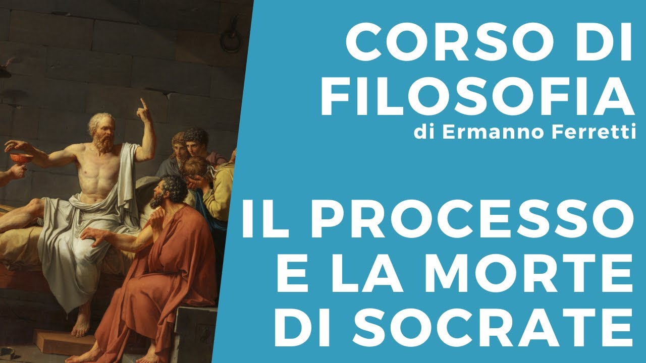 Il processo e la morte di Socrate