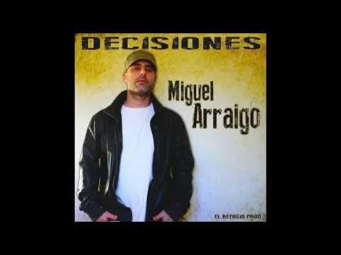2 - Miguel Arraigo - Despertar - Decisiones - 2014