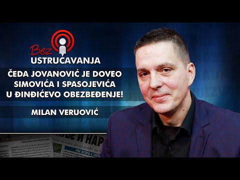 Milan Veruović - Čeda Jovanović je doveo Simovića i Spasojevića u Đinđićevo obezbeđenje!