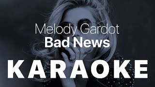 Melody Gardot - Bad News KARAOKE