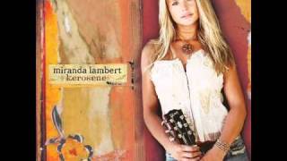 Miranda Lambert - Kerosene