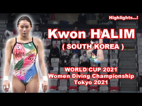 Women diving highlight || Kwon HALIM (South Korea) || 10m Platform || WORLD CUP 2021 || Tokyo 2021