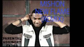 Mishon - New Flame (Remix Audio)