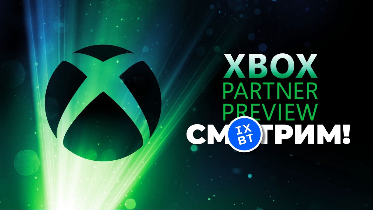 [СТРИМ] Xbox Partner Preview | The Expanse: Osiris Reborn, Stranger Than Heaven + Mass Effect 3