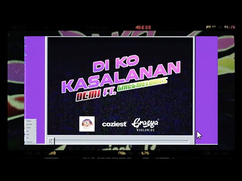 DEMI ft gins&melodies - Di Ko Kasalanan (Official Lyric Video)