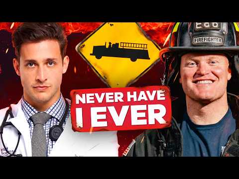 Doctor vs. Firefighter | Never Have I Ever
