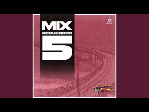 Mix Recuerdos 5 (En Vivo)