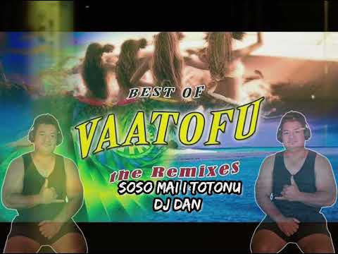 Soso_ mai _i_ totonu_ ma _totonu _DJ D@N _REMIX _2025