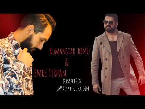 Kaşarlığın Kitabını Yazdın - Romanstar Deniz feat Emre Tırpan