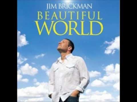 Beautiful World (We're All Here) - Jim Brickman feat. Adam Crossley & Dala