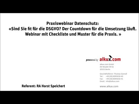 Fachwebinar - Umsetzung der EU DSGVO