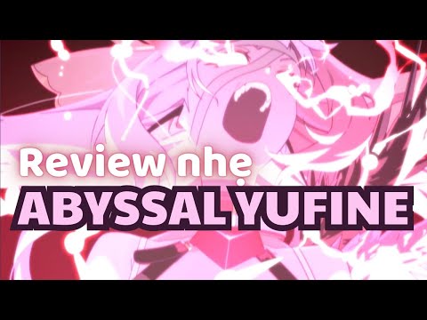 Review nhẹ Abyssal Yufine - Epic Seven