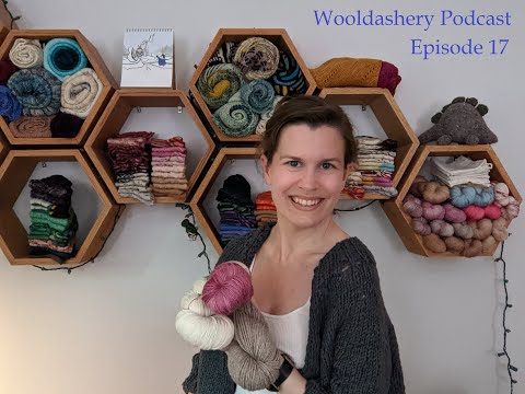 Wooldashery Podcast | Episode 17 | Yarn Shopping in NYC & CT + Baby Knits