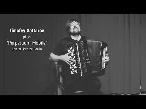"Perpetuum Mobile" - Timofey Sattarov