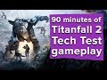 90 minutes of Titanfall 2 Tech Test gameplay PS4 - Live stream