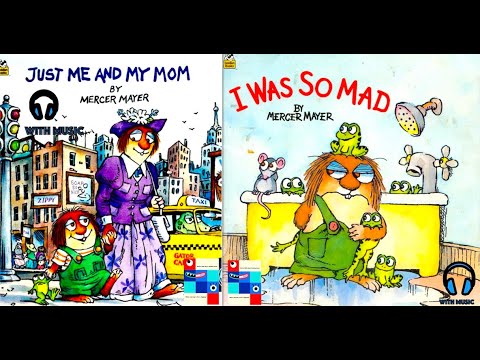 "Two Mercer Mayer Classics: Just Me and My Mom & I Was So Mad" With Music