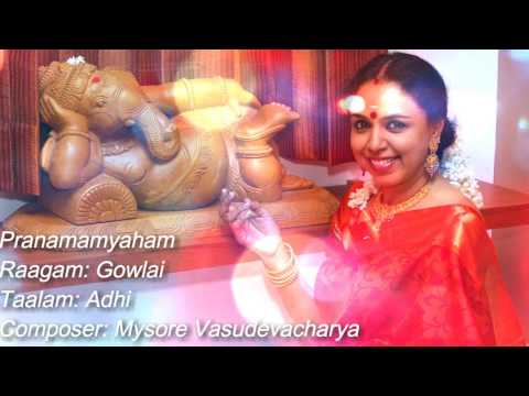 PRANAMAMYAHAM - Gowlai- Sudha Raghunathan