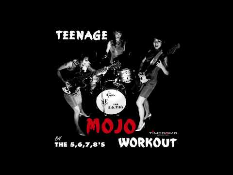 The 5.6.7.8's – TEENAGE MOJO WORKOUT
