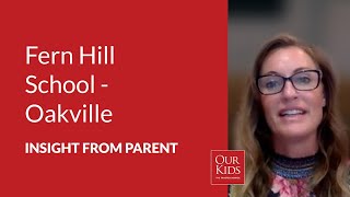 Fern Hill School - Oakville, Parent Video Review from Kelly Dodson