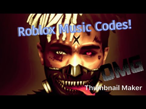 7 Popular XXXTENTACION Music Codes (ROBLOX)